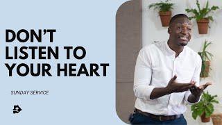 Don't Listen To Your Heart - James Bobe