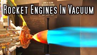 Defying Atmosphere - How Rocket Engines Get Tested In A Vacuum Before Going To Space