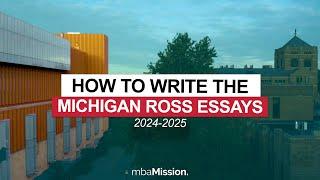 How to Write Michigan Ross MBA Essays, 2024-2025