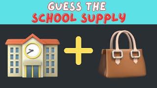 Guess The School Supply By Emoji?QUIZ