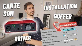 Installation carte son + Driver + Buffer (mémoire tampon)