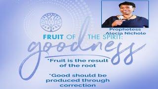 Fruit Of The Spirit - Goodness - Alecia Nichole Johnson