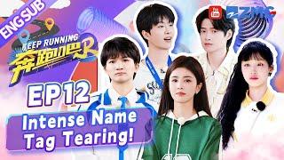 [ENGSUB]Final Name Tag Battle with “supernatural power”Who will win?!|Keep Running S12 Full EP12