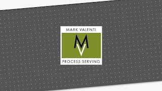 LA Process Server - Mark Valenti Process Serving - LA Process Server