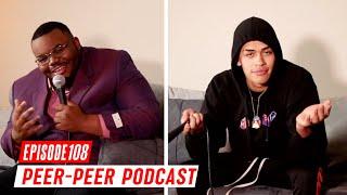 The Worst Valentine Day Breakup Story W/Sneako | Peer-Peer Podcast Episode 108