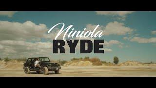 NINIOLA - RYDE (OFFICIAL VIDEO)