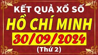 Xổ số Tp Hồ Chí Minh ngày 30 tháng 9 | XSHCM - KQXSHCM - SXHCM | Xổ số kiến thiết TPHCM hôm nay