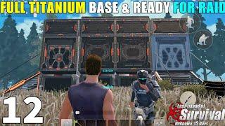 [Day12]FULL TITANIUM BASE WITH 60 C4 READY FOR RAID | EP12 | Last Day Rules Survival Hindi gameplay