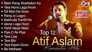 Best of Atif Aslam Romantic Hits - Jukebox | Evergreen Songs Of Atif Aslam | Hindi Love Songs