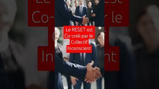 Le Reset, un égrégore co-créé et alimenté par le collectif inconscient  #conscience #hypnose