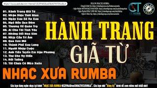 Nhạc Xưa Rumba Hiếm Có Vô Cùng | Lk Nhạc Lính Xưa 1975 Tuyển Chọn Bất Hủ - HÀNH TRANG GIÃ TỪ