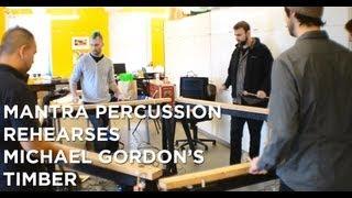 Mantra Percussion Rehearses Michael Gordon's Timber