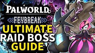 Palworld Feybreak - How To Beat Xenolord, Blazamut Ryu, and Bellanoir Libero - Raid Boss Guide