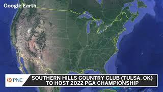 Southern Hills Country Club To Host 2022 PGA Championship