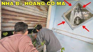 Nhà Bỏ Hoang Có Ma - Rùng Mình Khám Phá Ngôi Nhà Bỏ Hoang Nhiều Năm Có Ma Giữa Ban Ngày