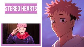 Itadori Yuji「AMV」—  Stereo Hearts