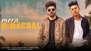 Lvy Anshu - Mera Himachal (मेरा हिमाचल) | Beat Boi Deep | Vishal | Latest Pahari Songs 2020