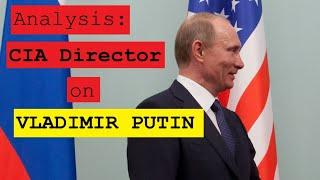 What the CIA Director thinks of Vladimir Putin