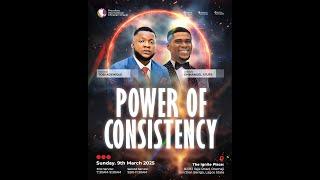 POWER OF CONSISTENCY || SUNDAY SERVICE || JOIN US LIVE