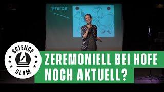 Was wir vom Zeremoniell bei Hofe heute noch lernen können (Science Slam – Elisabeth Ruffert)