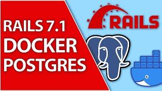 Deploy Rails 7.1 With Postgres Using Docker Compose | Ruby On Rails 7.1 Tutorial