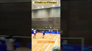 Inter IIT Badminton, Delhi vs Kanpur #iitdelhi #iitkanpur #badminton #iitjee #shorts