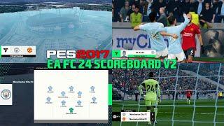 PES 2017 - New EA FC 24 Scoreboard V2 By JDPROUZ