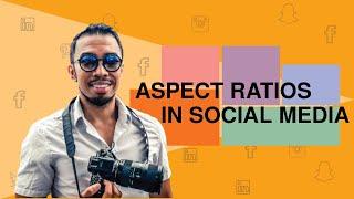 Aspect Ratios in Social Media | Creative Haven