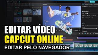 [PASSO A PASSO] Editar Vídeo no CAPCUT ONLINE - Direto no Navegador