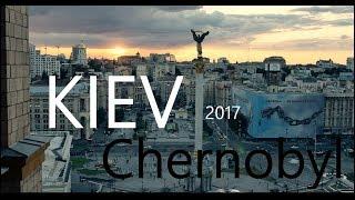 KIEV & CHERNOBYL in 4k | 2017