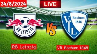 RB Leipzig Vs VfL Bochum 1848 | Bundesliga  Live Match Score Today