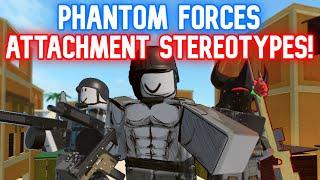 Phantom Forces Attachment Stereotypes! Ep. 5: Ammo Conversions (Part 2)