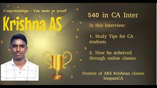 Tips to pass CA inter in first attempt with high score Must watch Interview with Krishna AS