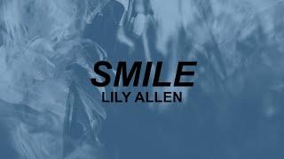 Lily Allen - Smile (lyrics) | at first when I see you cry | tiktok