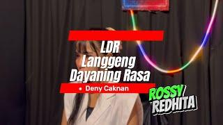 LDR (LANGGENG DAYANING RASA) Cover Rossy Redhita DANGDUT KOPLO