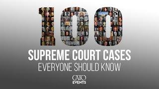 Introduction to Constitutional Law: 100 Supreme Court Cases Everyone Should Know