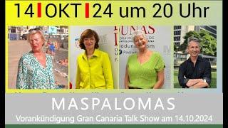 GRAN CANARIA / MASPALOMAS Vorankündigung Gran Canaria Talk Show am 14.10.2024