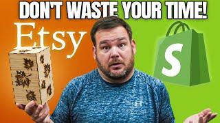 Etsy or Shopify? 99% of Beginners Don’t Know This!