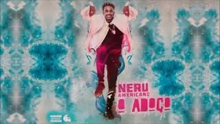 Nerú Americano - O Adoço (2017) Album Mix - Eco Live Mix Com Dj Ecozinho