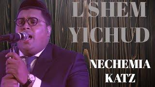 NECHAMIA KATZ - L'SHEM YICHUD - LIVE