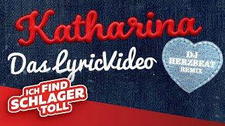 Mountain Crew & DJ Herzbeat - Katharina (DJ Herzbeat Remix) (Lyric Video)