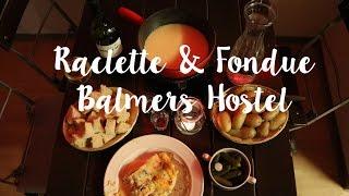 Swiss raclette & fondue - Balmers Hostel, Interlaken