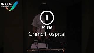 Crime Hospital - Radio One 91FM Live To Air