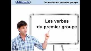 Les verbes du premier groupe : conjugaison - Je Révise