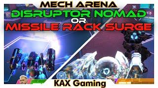 MR Surge or Disruptor Nomad in 2v2? Why not Both? - Mech Arena