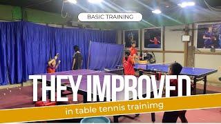 They improved in table tennis training.