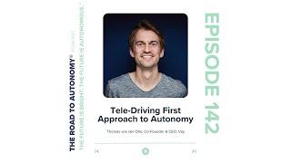 Tele-Driving First Approach to Autonomy