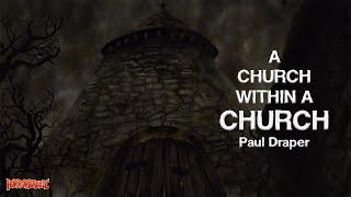 "A Church Within a Church" by Paul Draper / From the Library of R'lyeh