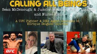 DEA Agent Sean McDonough/Ret.UFC Fighter Jussier Formiga/Ret LEO/MMA Coach Chris Luttrell/Nurse Kim