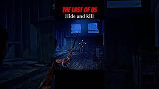 The last of us: Hide and kill #ps5pro #thelastofus #tlou